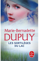 Les sortileges du lac (le scandale des eaux folles, tome 2)