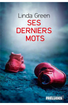 Ses derniers mots