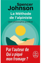 La methode de l-alpiniste - pour developper la confiance et la serenite