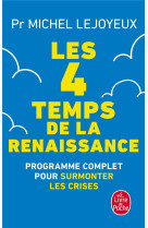 Les 4 temps de la renaissance