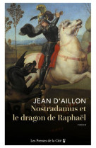 Nostradamus et le dragon de raphael