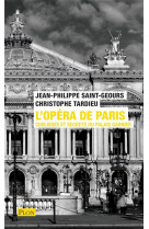 L-opera de paris - coulisses et secrets du palais garnier