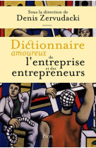 Dictionnaire amoureux de l-entreprise et des entrepreneurs