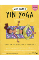 Mon cahier yin yoga