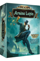 Timescape - arsene lupin