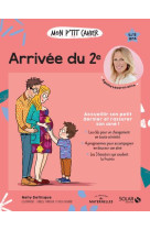 Mon p-tit cahier - arrivee du 2e -ne-