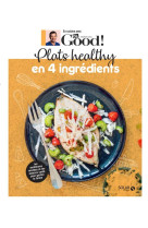 Plats healthy en 4 ingredients