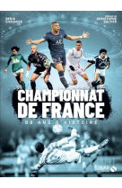Championnat de france, 90 ans d-histoire