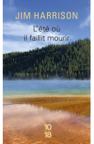 L-ete ou il faillit mourir