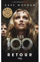 Les 100 - tome 03 retour - vol03