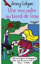 Une rencontre au bord de l-eau - tome 2 - vol02