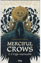 Merciful crows - tome 2 l-aigle impitoyable - vol02