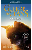 La guerre des clans cycle iii - tome 6 soleil levant - vol06