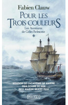 Les aventures de gilles belmonte - tome 1 pour les trois couleurs - vol01