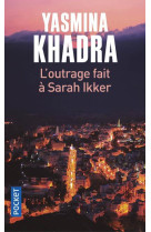 L-outrage fait a sarah ikker