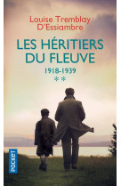 Les heritiers du fleuve - tome 2 1918-1939 - vol02