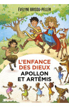 L-enfance des dieux - tome 03 apollon et artemis - vol03