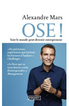 Ose ! - tout le monde peut devenir entrepreneur