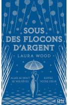 Sous des flocons d-argent - vol02