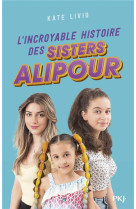 L-incroyable histoire des sisters alipour