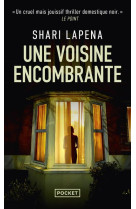 Une voisine encombrante