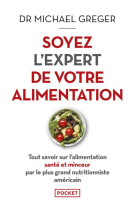 Soyez l-expert de votre alimentation