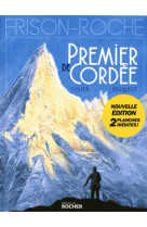 Premier de cordee - d-apres l-oeuvre de roger frison-roche