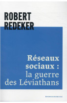 Reseaux sociaux : la guerre des leviathans