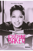 Josephine baker, l-universelle