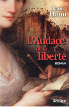 L-audace de la liberte