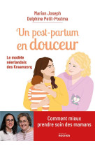 Un post-partum en douceur - le modele neerlandais des kraamzorg