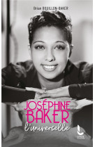 Josephine baker, l-universelle