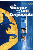 Le buveur de lait du crepuscule