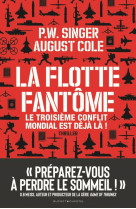 La flotte fantome - le troisieme conflit mondial est deja la !