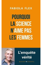 Pourquoi la science n-aime pas les femmes