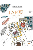 Tarot secret, un livre a colorier