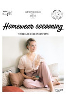 Homewear cocooning - 11 modeles chics et conforts