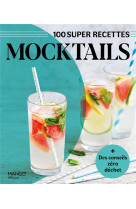 Mocktails - facile, rapide, bon !