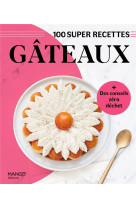 Gateaux - facile, rapide, bon !