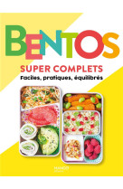 Bentos super complets - faciles, pratiques, equilibres