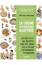 La cuisine vietnamienne illustree