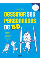 Dessiner ses personnages de bd - mouvement personnalite expressivite