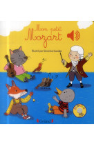 Mon petit mozart - livre sonore avec 6 puces - des 1 an