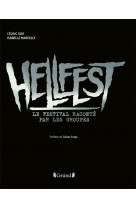 Hellfest - le festival raconte par les groupes