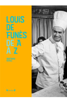 Louis de funes de a a z