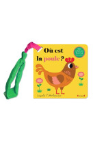 Livre poussette : ou est la poule ?