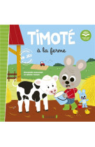 Timote a la ferme (ecoute aussi l-histoire)