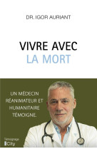 Vivre avec la mort