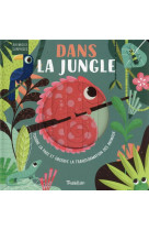 Dans la jungle