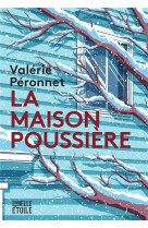 La maison poussiere